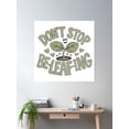 thumbnail image 2 of Don'T Stop Beleafing Poster Wall Art, Modern Wall Decor For Living Room Bedroom, 24x24 UNFRAMED, 2 of 3