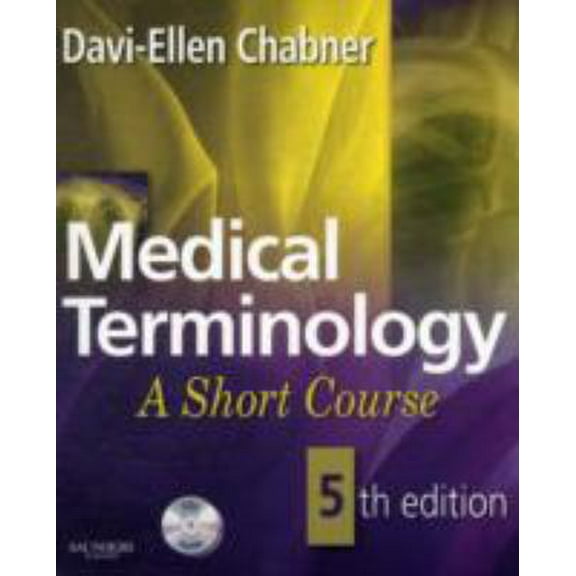 Pre-Owned Medical Terminology: A Short Course (Paperback) 1416055185 9781416055181