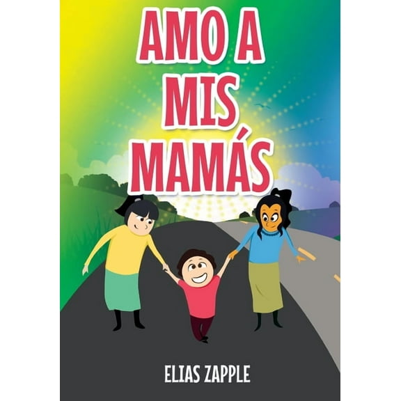 Cuentos Para Dormir Amo a MIS Mamás, Book 5, (Paperback)