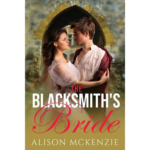 Lovers of Linden The Blacksmith's Bride, Book 1, (Paperback)