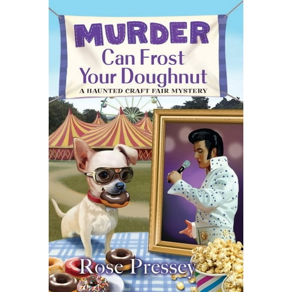 A Haunted Craft Fair Mystery: Murder Can Frost Your Doughnut (Series #4) (Paperback)