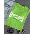 thumbnail image 3 of Retro College Always Be Fab T-Shirt Women -Image by Shutterstock, Female Medium, 3 of 4