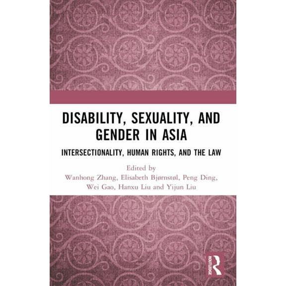 Disability, Sexuality, and Gender in Asia: Intersectionality, Human Rights, and the Law, (Paperback)