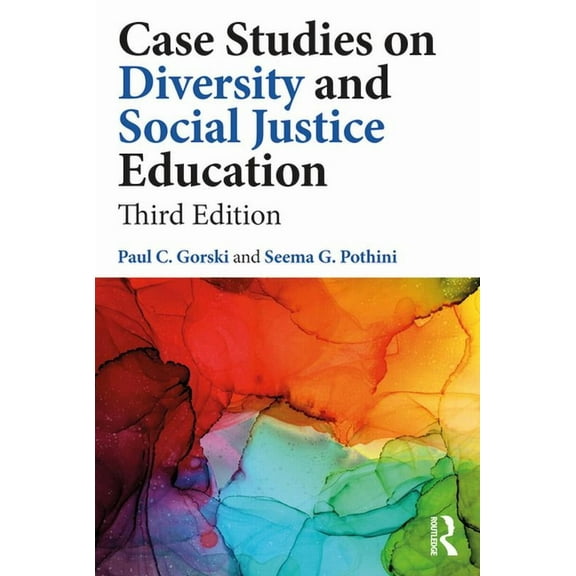 Equity and Social Justice in Education Case Studies on Diversity and Social Justice Education, (Paperback)