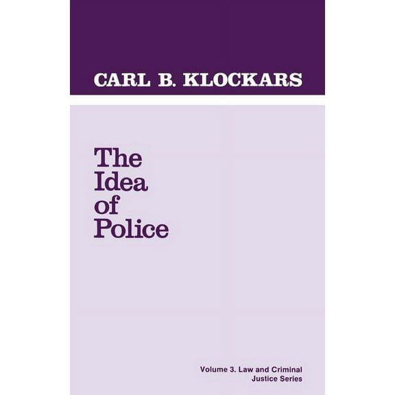 Law and Criminal Justice System The Idea of Police, Book 3, (Paperback)