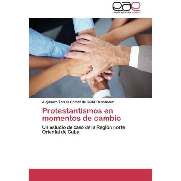 Protestantismos En Momentos de Cambio