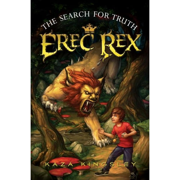 Erec Rex: The Search for Truth (Series #3) (Hardcover)