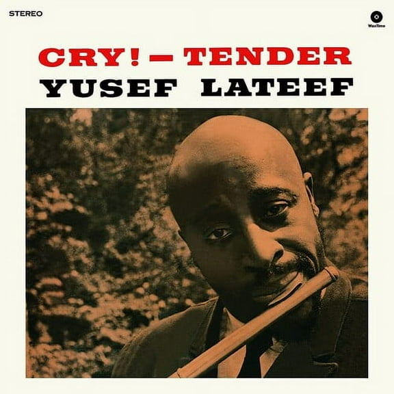 Yusef Lateef - Cry Tender - Limited 180-Gram Vinyl with Bonus Tracks - Music & Performance