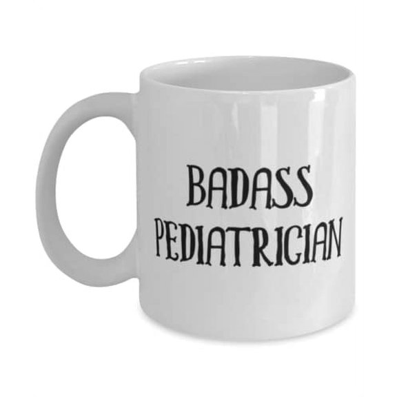 Nice Pediatrician, Badass Pediatrician, Reusable 11oz Mug For Men Women From Boss