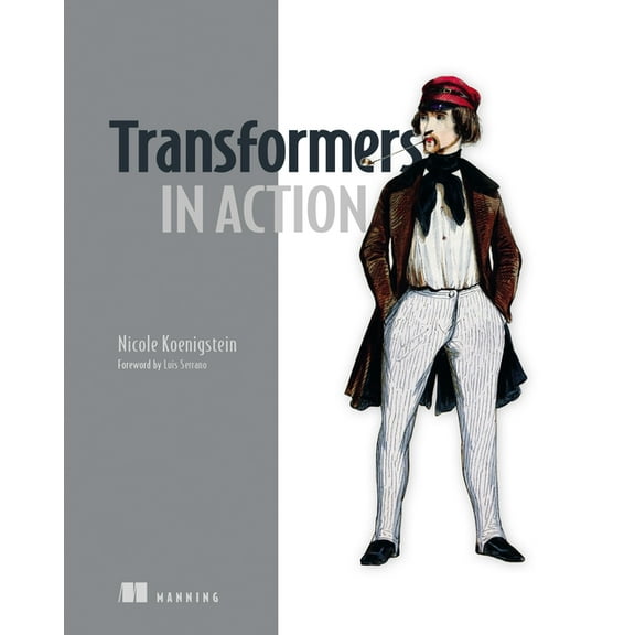 In Action Transformers in Action, (Paperback)