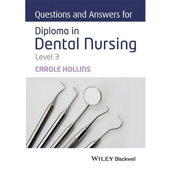 Questions and Answers for Diploma in Dental Nursing, Level 3 (Paperback)
