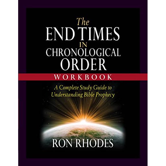 Pre-Owned The End Times in Chronological Order Workbook: A Complete Study Guide to Understanding Bible Prophecy, 9780736985383, 0736985387, Paperback,