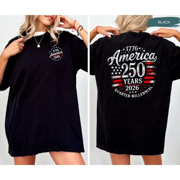 USA 250th Anniversary T-Shirt 1776-2026, Vintage Quarter-Millennial Patriotic Double Sided Tee, 4th of July Shirt Unisex