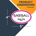 thumbnail image 2 of Magnet Me Up Baseball Mom and Baseball Dad Oval Magnet Decal, 4x6 In, Vinyl Automotive Magnet, Combo PK, 2 of 7