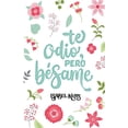 thumbnail image 1 of Libro Te odio, pero bésame (Amor Y Odio) (Edición en español), 1 of 1