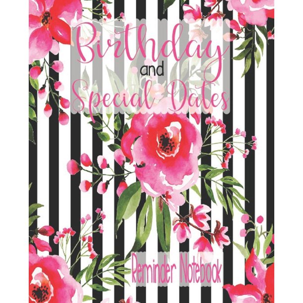 Birthday And Special Dates Reminder Notebook Birthday Date Book