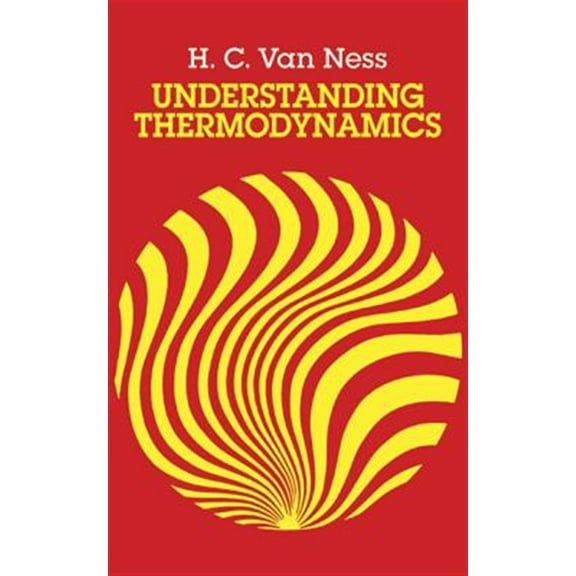 Pre-Owned Understanding Thermodynamics (Paperback) 0486632776 9780486632773