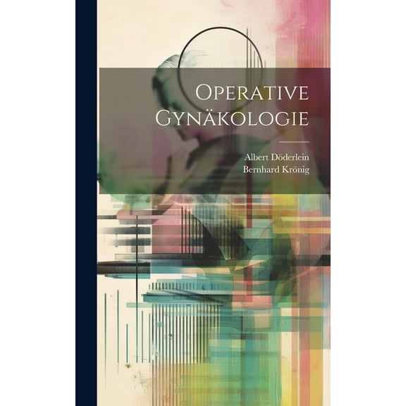 Operative Gynäkologie (Hardcover)