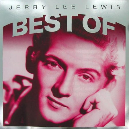 Best Of Jerry Lee Lewis (The Best Of Jerry Lee Lewis)