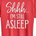 thumbnail image 3 of Instant Message - Shhh I'm Still Asleep - Women's Short Sleeve Graphic T-Shirt, 3 of 6