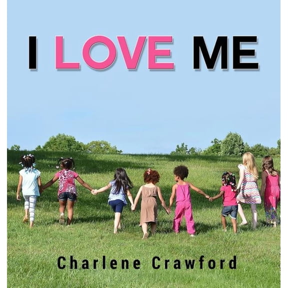 I Love Me, (Hardcover)