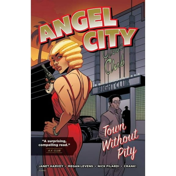 Angel City : Town Without Pity (Paperback)