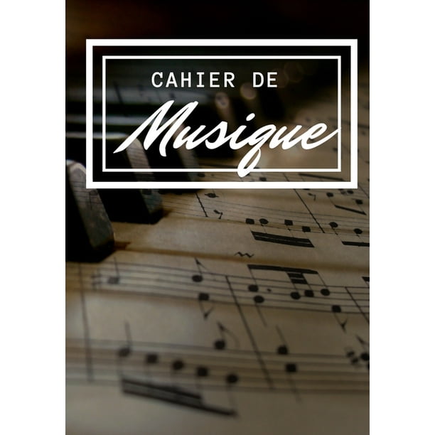 Cahier de musique : Cahier de musique ï¿½ remplir - 7