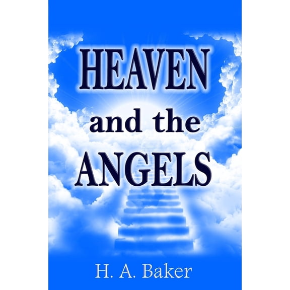 Heaven and The Angels, (Paperback)