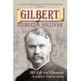 thumbnail image 1 of Gilbert of Gilbert & Sullivan (Paperback), 1 of 1