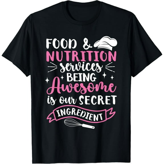 Food and Nutrition Services T-Shirt