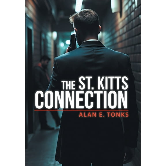 The St. Kitts Connection, (Hardcover)