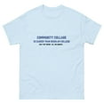 thumbnail image 2 of Community Collage is Easier than Regular College- Unisex classic tee (Light Blue, S), 2 of 3