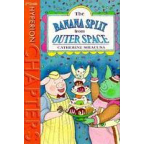 Pre-Owned Banana Split from Outer Space (Hyperion Chapters) (Paperback) 0786810629 9780786810628
