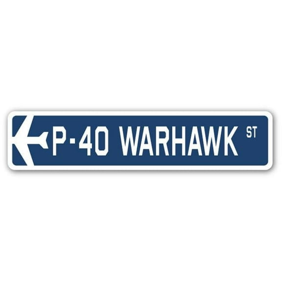 P-40 Warhawk Street Sign Air Force Aircraft Military | Indoor/Outdoor | 18" Wide