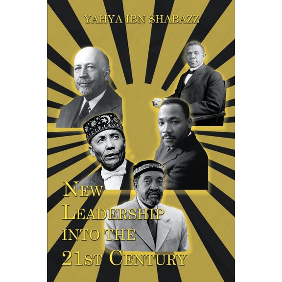 New Leadership into the 21st Century, (Paperback)