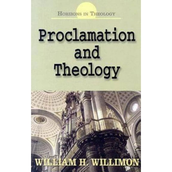 Proclamation and Theology, (Paperback)