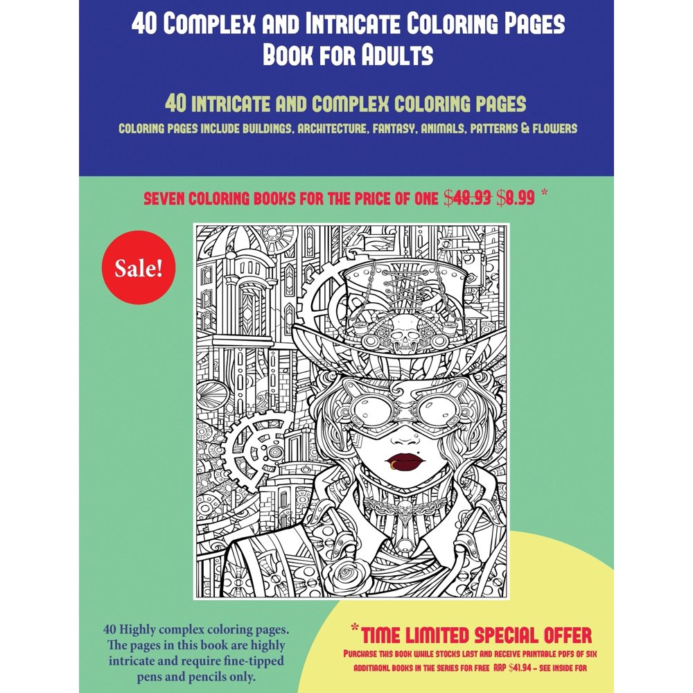 40 Complex and Intricate Coloring Pages Book for Adults : An intricate