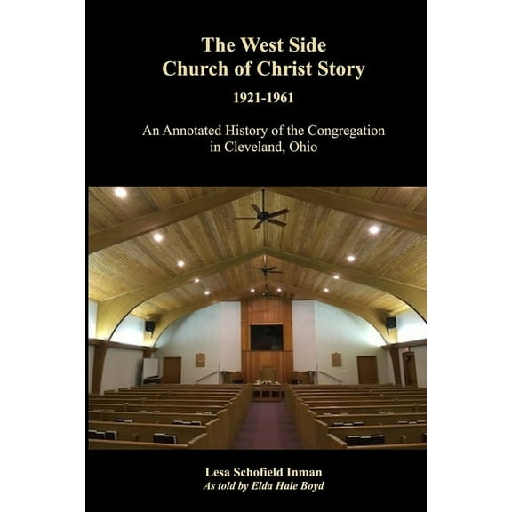 The West Side Church of Christ Story, (Paperback)