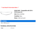 thumbnail image 2 of Grille Shell - Compatible with 2016 - 2018 Acura ILX 2017, 2 of 2