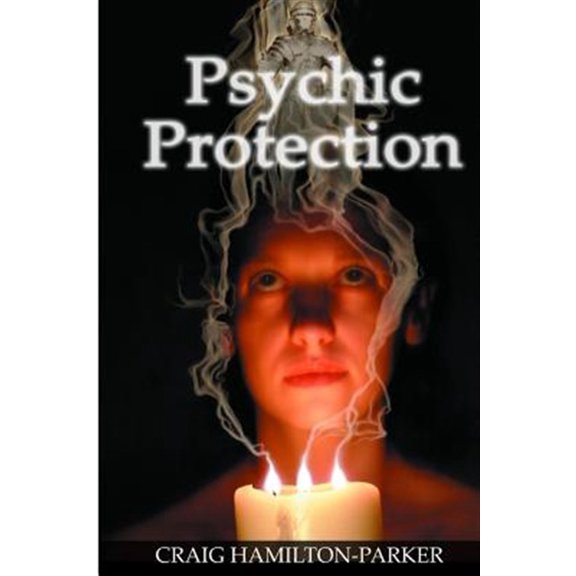 Pre-Owned Psychic Protection : A Beginner's Guide to Safe Mediumship and Clearing Life's Obstacles