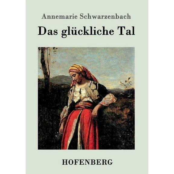 Das glückliche Tal (Paperback)