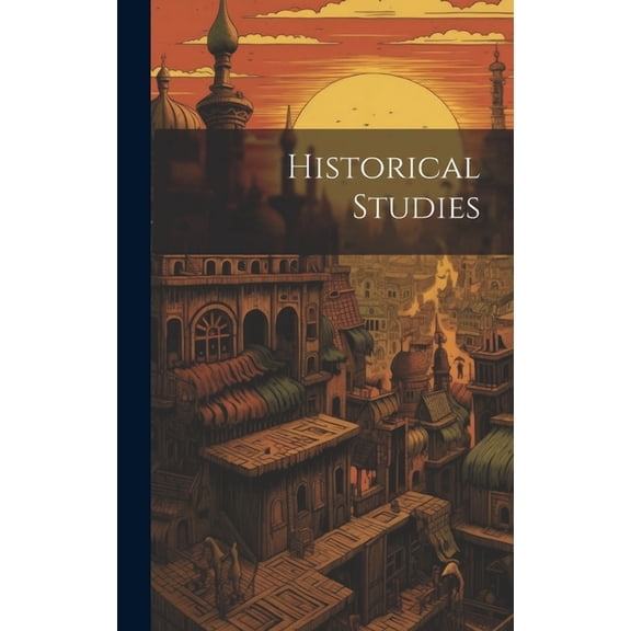 Historical Studies (Hardcover)