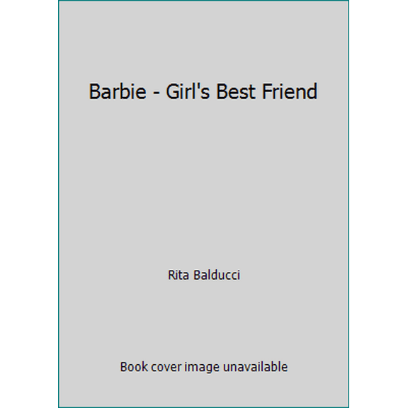 Pre-Owned Barbie - Girl's Best Friend (Hardcover) 0717287963 9780717287963