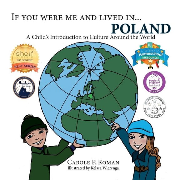 If You Were Me and Lived In...Cultural If You Were Me and Lived in...Poland: A Child's Introduction to Culture Around the World, (Paperback)