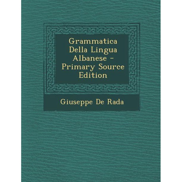Grammatica Della Lingua Albanese
