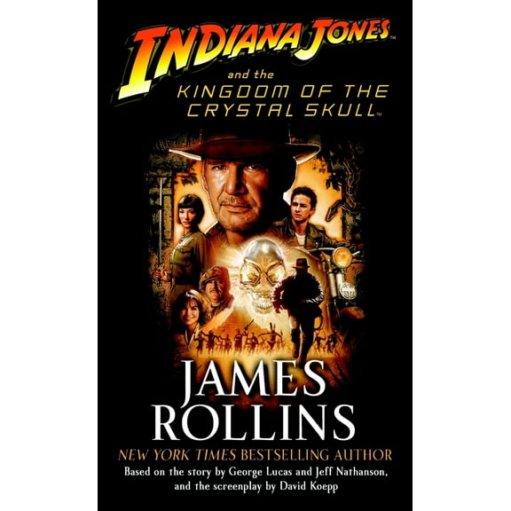 Pre-Owned Indiana Jones and the Kingdom of the Crystal Skull (Tm) (Mass Market Paperback) 0345502884 9780345502889