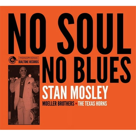 Stan Mosley - No Soul, No Blues - Music & Performance - CD