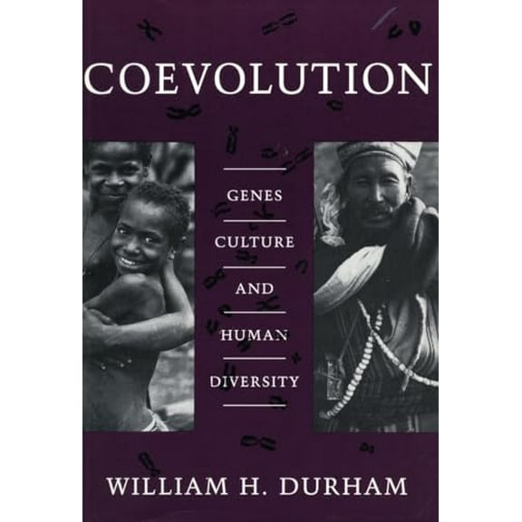 Pre-Owned Coevolution: Genes, Culture, and Human Diversity (Paperback) 0804721564 9780804721561