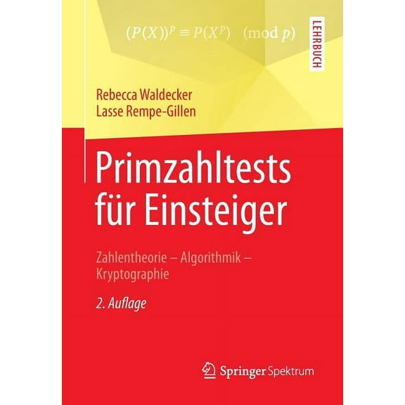 Primzahltests Für Einsteiger: Zahlentheorie - Algorithmik - Kryptographie, (Paperback)