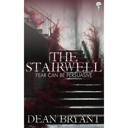 The Stairwell: A spine-chilling supernatural / psychological thriller, (Paperback)